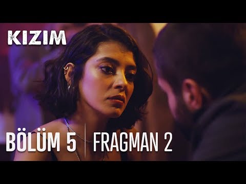 Kızım 5. Bölüm 2. Fragmanı                                                                                                                                                                                                                                