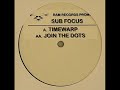 Sub Focus - Timewarp
