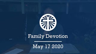 Family Devotion May 17 2020