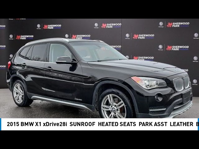 2015 BMW X1 xDrive28i | SUNROOF | HEATED SEATS | PARK ASST in Cars & Trucks in Strathcona County