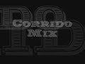 corrido mix