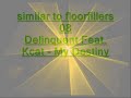 FloorFillers08-Delinquent-Feat.Kcat-My Destiny[glennz-vers]