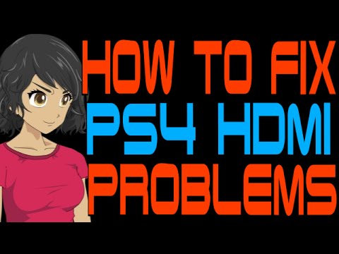 how to fix ps4 hdmi