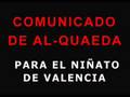 Comunicado de Al-Quaeda para el niñato de Valencia
