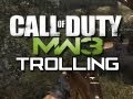 MW3 Trolling - YOU