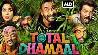 Total Dhamaal Full Movie  Ajay Devgn Anil Kapoor M