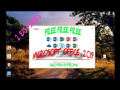 FREE FREE FREE MICROSOFT OFFICE 2019 ACTIVATION 2 easy STEPS.