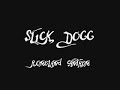 Slick Dogg - Homeland Anthem