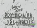 something weird the excitable red head
