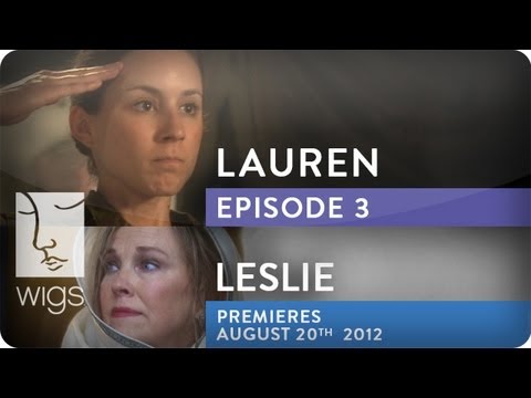 Lauren (+ Leslie Trailer) | Season 1, Ep. 3 of 3 | Feat. Troian Bellisario & Jennifer Beals | WIGS