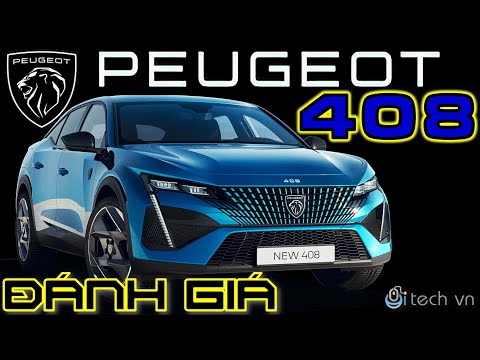 [HOT] Đánh giá Chi tiết Peugeot 408 mới ra mắt tại Việt Nam | Giá xe Peugeot 408 HCM | i-tech vn