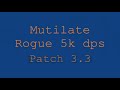 Rogue 5k dps patch 3.3