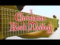 A Christmas Rock Medley