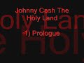 Track list: 1. "Prologue" (Cash) 0:54 2. "Land of Israel" (Cash) 2:50 3. "Mother's Love" (Cash) 1:32 4. "This is Nazareth" (Cash) 0:43 5. "Nazarene" (Cash) 2:03 6. "Town of Cana" (Cash) 1:36 