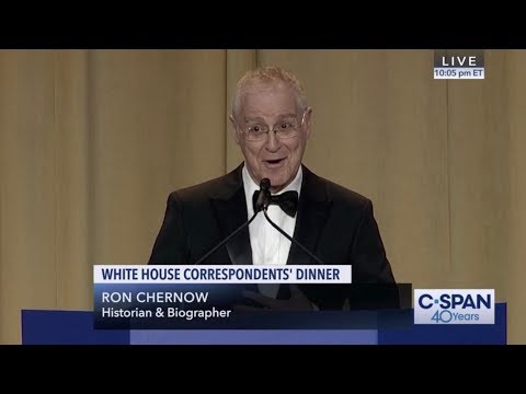 Ron Chernow COMPLETE REMARKS at 2019 White House Correspondents’ Dinner (C-SPAN)