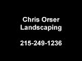Yard Installation; Chris Orser Landscaping