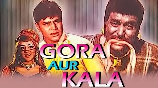 Gora Aur Kala (1972) Full Hindi Movie  Rajendra Ku
