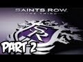 Saints Row The Third Walkthrough - Part 2 HD - So Crazy Awesome! (Xbox 360/PS3/PC Gameplay)