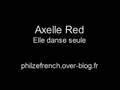 clip video Axelle Red Elle Danse Seule