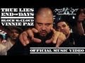 Block McCloud & Vinnie Paz - True Lies/End of Days [OFFICIAL MUSIC VIDEO]