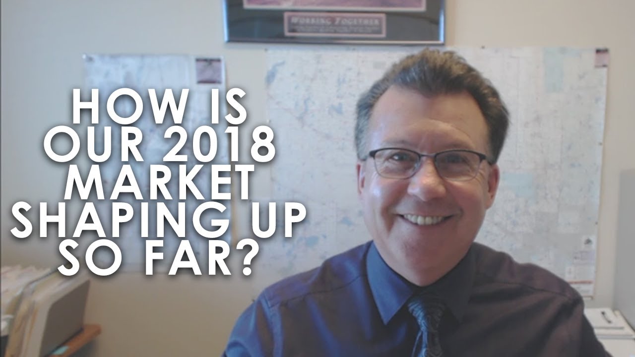 How the Market Is Shaping up so Far in 2018