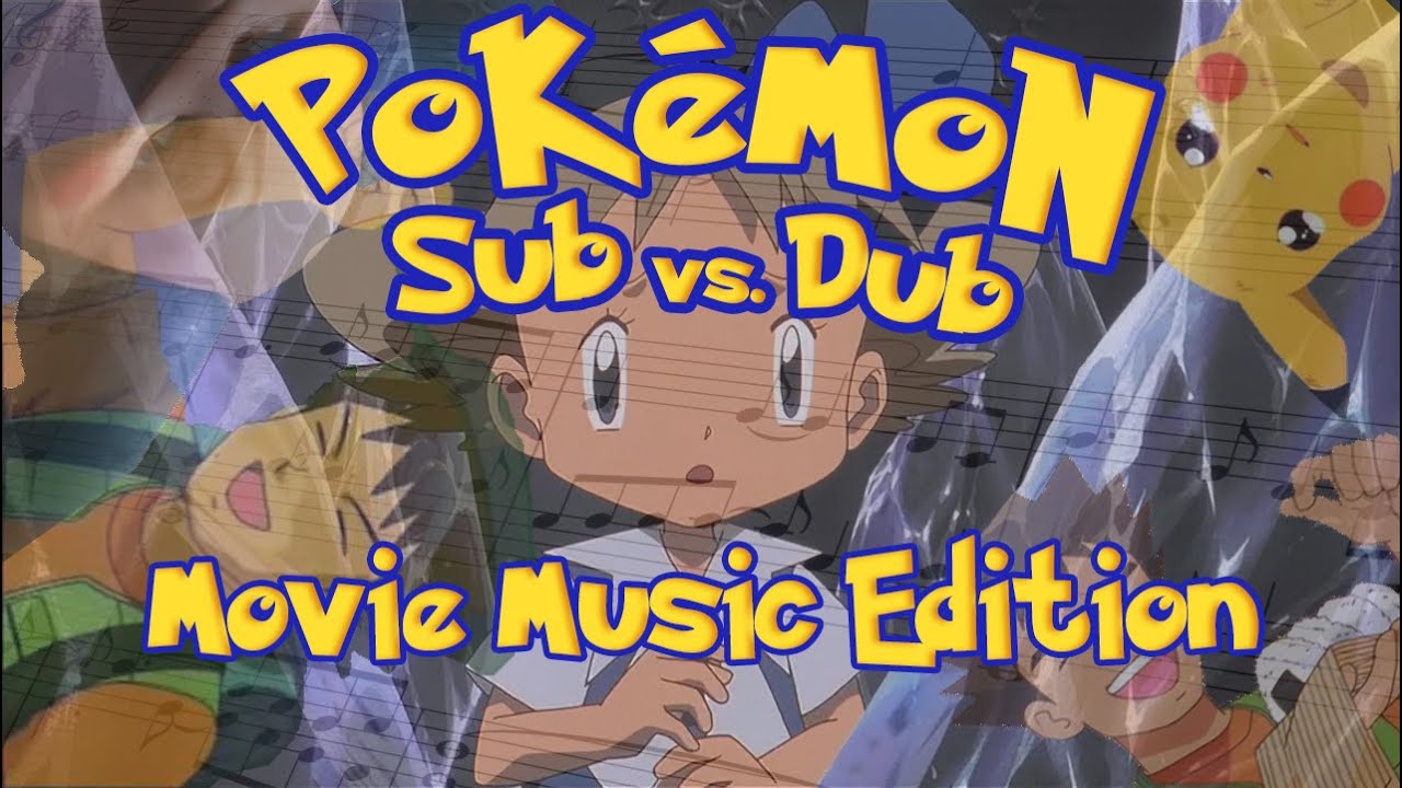 The BIGGEST Difference Between Pokemon Movie Subs and Dubs 🎶