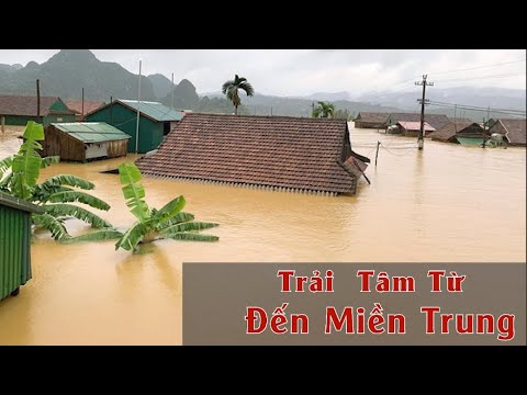 Trải Tâm Từ Đến Miền Trung