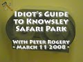 Idiot's Guide To Knowsley Safari Park