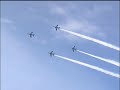 jasdf blue impulse acro #1 航空自衛隊ブルーインパルス アクロ飛行 １