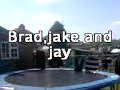 bradderz jakerz jayerz