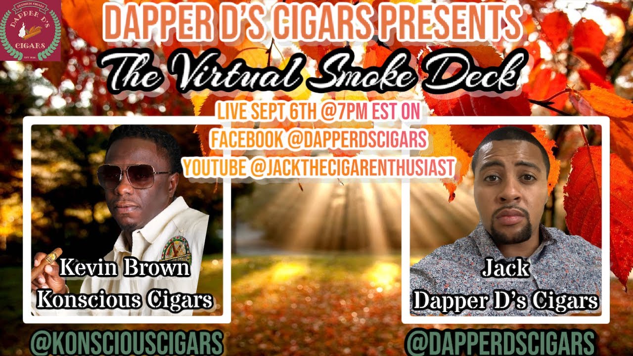 Virtual Smoke Deck LIVE w/ Kevin Brown - Konscious Cigars!