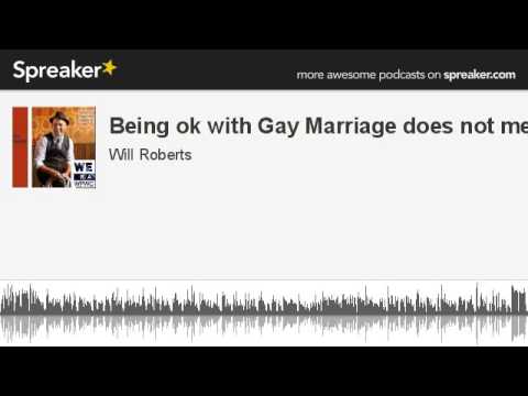 president obama gay marriage - Source: http://www.spreaker.com/user/3222883/being_ok_with_gay_marriage_does_not_mean Being ok with Gay Marriage does not mean you are gay, does it? says Wil...