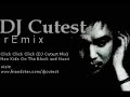 Click Click Click (DJ Cutest Remix)