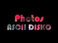 'Photos' ASCII DISKO