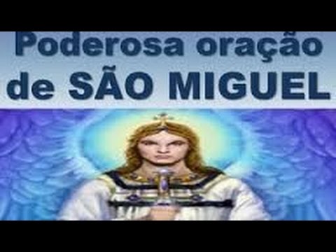 ORAÇÃO PODEROSA E PROTETORA A SÃO MIGUEL ARCANJO theraio7