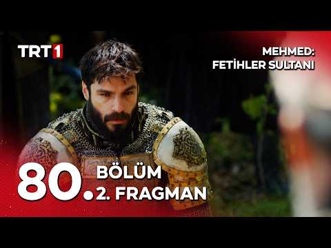 Mehmed Fetihler Sultanı 80. Bölüm 2. Fragmanı                                                                                                                                                                                                             