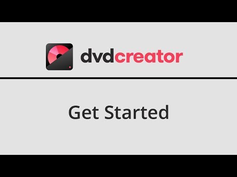 DVD Creator Guide - Get Started