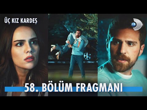 Üç Kız Kardeş 58. Bölüm Fragmanı                                                                                                                                                                                                                          