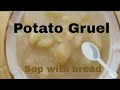Potato-Gruel