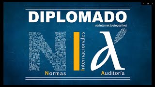 Diplomado Normas Internacionales de Auditoría (NIA) 2022