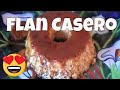 El Flan Casero Mas Facil del Mundo