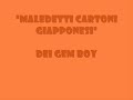 Maledetti Cartoni Giapponesi (cartoni drogati) - Gem Boy