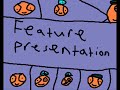 Feature Presentation 2000 - Greeny Phatom Version