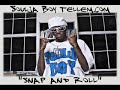 Soulja Boy Tellem Countdown to Takeover - Snap N Roll
