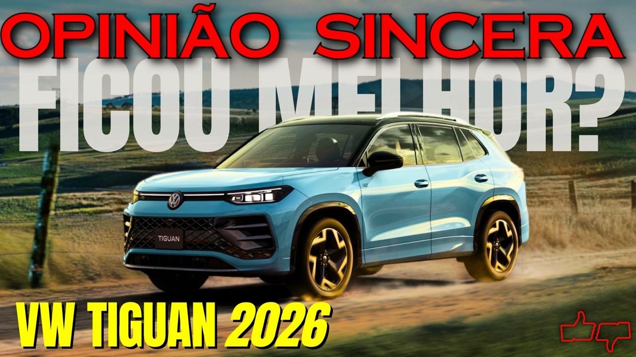 NOVO VW TIGUAN 2026: Ficou melhor? SUV potente, seguro, família. Preço, PROBLEMAS, consumo, TESTE