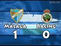 Málaga 1 - Racing 0 10/05/09 Liga BBVA Resumen