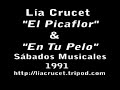 Lía Crucet - "El Picaflor" y "En Tu Pelo"