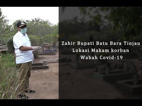 Bupati Batu Bara Tinjau Lokasi Makam Korban Wabah COVID-19