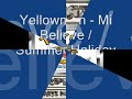 Yellowman - Mi Believe Summer Holiday
