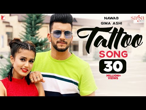 Tattoo Song | Nawab | Ft.| Gima Ashi | StarboyMusicX | Official Music Video | New Punjabi Songs 2019